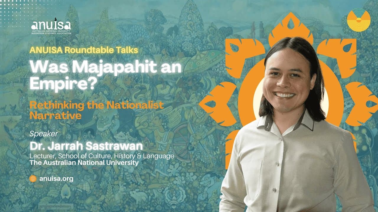 Was Majapahit an Empire? Rethinking the Nationalist Narrative with Dr Jarrah Sastrawan